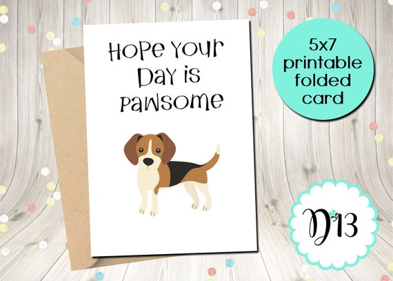 Puppy Dog Beagle Birthday Card Printable Digital Hope Your Day Is Pawsome INSTANT DOWNLOAD Il_570xn