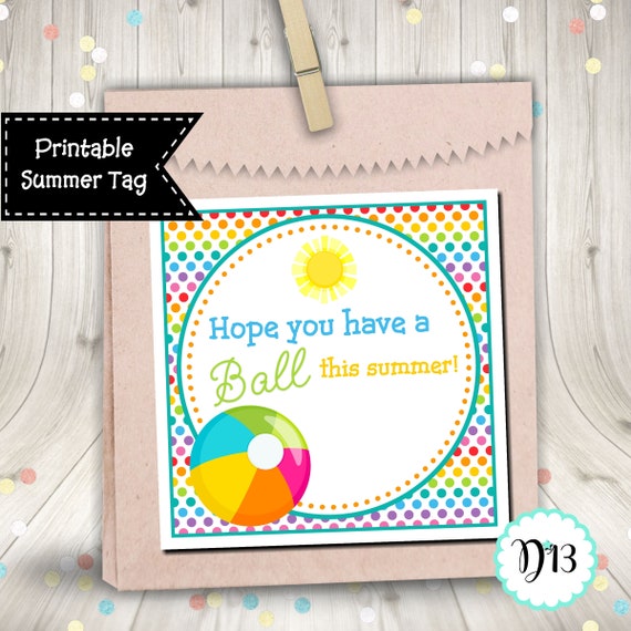 Comprise A Ball This Summertime Stop of University 12 months Sq. Tag Electronic Printable Quick Obtain image relating to Have a Ball This Summer Printable identified as Contain A Ball This Summertime Close of Higher education Yr Sq. Tag Electronic Printable Instantaneous Obtain