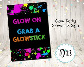Glow Party Neon Party Glowstick Sign Digital Instant Download