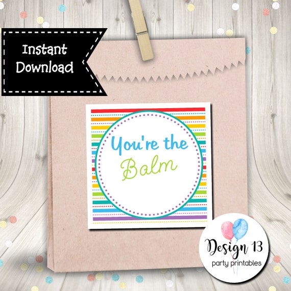 You're The Balm Square Tag Digital Printable INSTANT DOWNLOAD Il_570xn