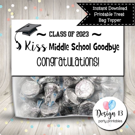 Kiss Middle School Goodbye Graduation Treat Bag Toppers Printable Digital Il_570xn