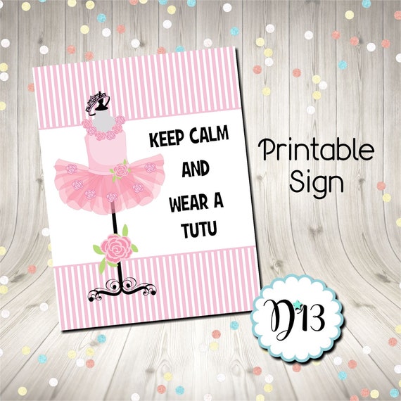 Keep Calm And Wear A Tutu Ballerina Dance Sign Digital Printable Instnat Download Il_570xn