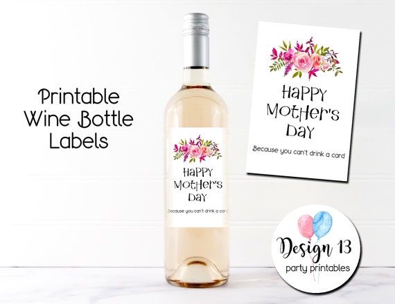 Happy Mother's Day Can't Drink A Card Wine Bottle Label Digital Printable Instant Download Il_570xn