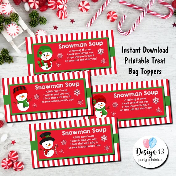 Snowman Soup Christmas Treat Bag Topper Digital Printable