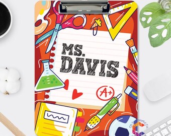 Teacher Clipboard Classroom Essentials, Student gift for Teacher Appreciation, End of school year gift, Custom Clipboard, New Teacher Gift