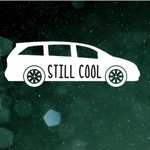 Still Cool, Minivan sticker, Car Decal Minivan, bumper sticker, gifts under 10, gifts for her, mom gifts, van, bumper sticker