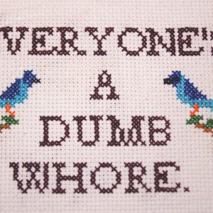 PATTERN: Everyone's a Dumb...