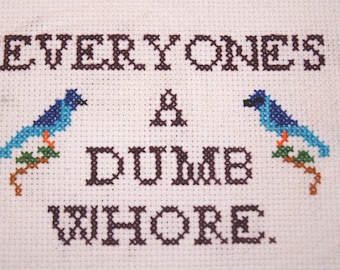 PATTERN: Everyone's a Dumb...