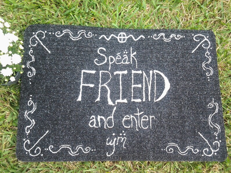 Speak Friend and Enter Outdoor Mat Etsy