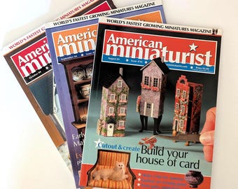 Dollhouse Miniatures - American Miniaturist - August,September and October 2004