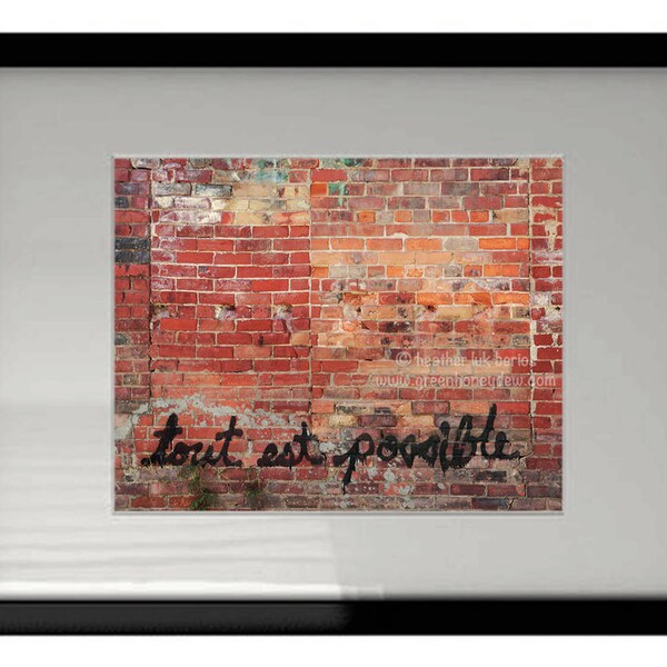 Tout Est Possible - Wall Decor - Fine Art Photography Print - Red, Orange, Green, Yellow, Brick, Inspirational Words, Phrase, Poster, French