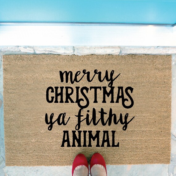 Merry Christmas Ya Filthy Animal Customized Doormat Custom Mat
