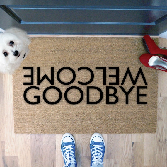 Welcome Goodbye Doormat Housewarming Gift Custom Doormat