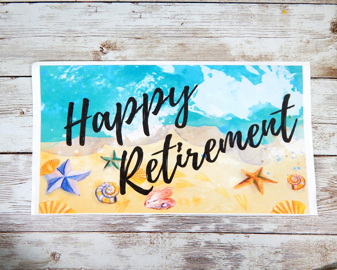 Happy Retirement Beach Sign | Images and Photos finder