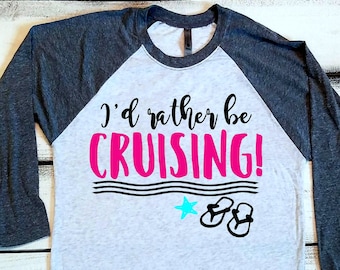 Cruise Shirts, Cruise Tshirts, I'd Rather be Cruising Shirt, Vacation Shirts, Cruise Tshirts, Cruise Ship, Summer Vacation Time, Gifts