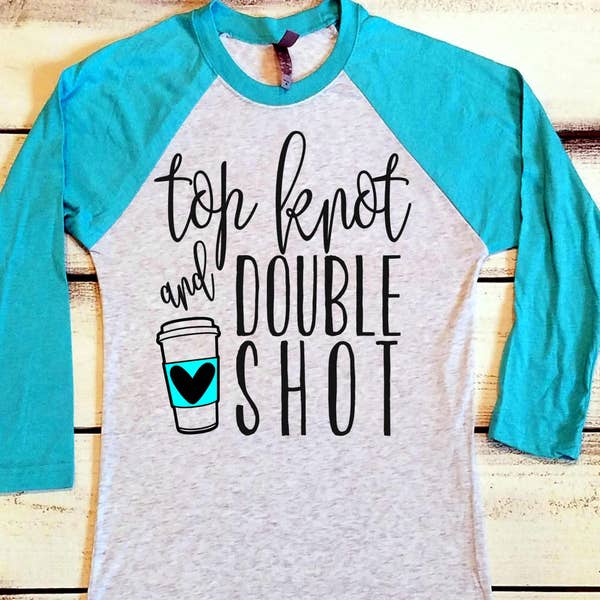 Top Knot Shirt, Top Knot and a Double Shot, Mama Life Shirt, Mom Shirt, Coffee Shirt, Gifts for Mom, Mom To Be Shirt, Proud Mom Shirt Custom
