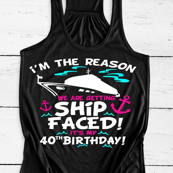 Camisa de cumpleaños de crucero Soy la razón por la que estamos recibiendo barco frente a 40 cumpleaños crucero camiseta crucero cumpleaños viaje camisa niñas cumpleaños crucero tanque