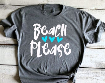 Beach Please Cute Beach Shirts Take Me To The Beach Beach Tshirts for Women Beach Bound Tee Summer Vacation Shirt Girls Trip Shirts Custom