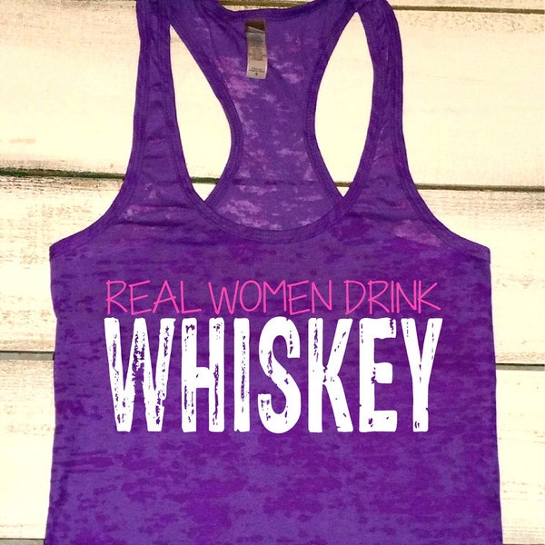 Whiskey Tank Top. Real Women Drink Whiskey. Country Tank Top. Whiskey Girl. Little Miss Whiskey. Alcohol Tanks. Fitness. Southern Quotes