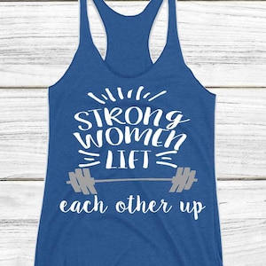Womens Fitness Tank Top - Strong Women - Inspirational Tank - Weight Lifting Shirt - Funny Work Out Tank - Fitness Gifts - Gym Motivation