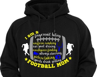 Football Mom - Football Mom Shirt - Football Shirt - Sports Mom - Custom Football - Football Mom Hoodie - Team Mom - Football Team - Ball