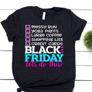 Black Friday Shirts Shopping Tshirts Black Friday Shirts For Women After Thanksgiving Sale Funny Black Friday Shopping Crew Squad Tee Custom