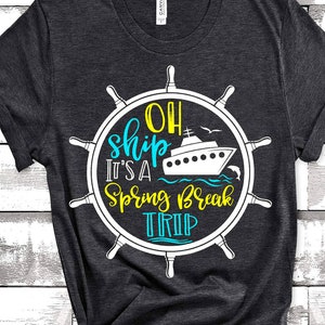 Ah Ship Its A Spring Break Trip Camisetas de crucero Camiseta de crucero para amigos Camiseta de crucero familiar Camisetas de crucero para grupos Camisetas de crucero personalizadas para las vacaciones de primavera