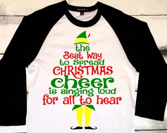 Funny Christmas Shirt, Christmas Elf Shirt, The Best Way To Spread Christmas Cheer, Christmas Shirts For Women, Funny Elf Shirt, Custom Tee