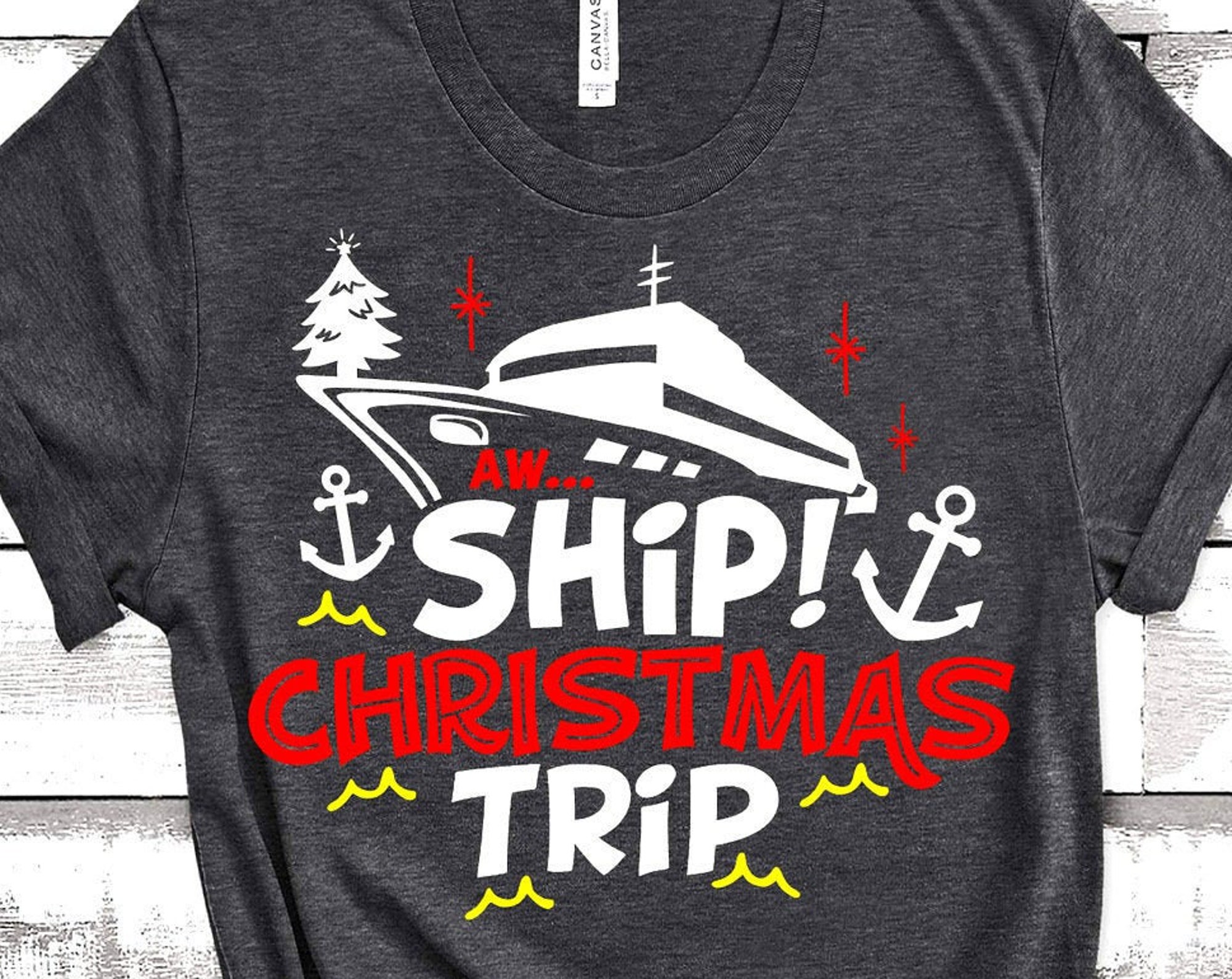 Cruise Shirt Ah Ship Its A Christmas Trip Family Cruise Shirts Christmas Cruising Tshirt