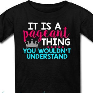 Pageant Shirt Pageant Girl Pageant Mom Beauty Pageant Pageant Tshirt Pageant Wear Girls Pageant Pageant Sashes Costume image 1