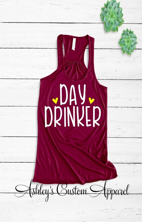 Day Drinker Shirt Day Drinking Day Drinking Tank Top Funny | Etsy