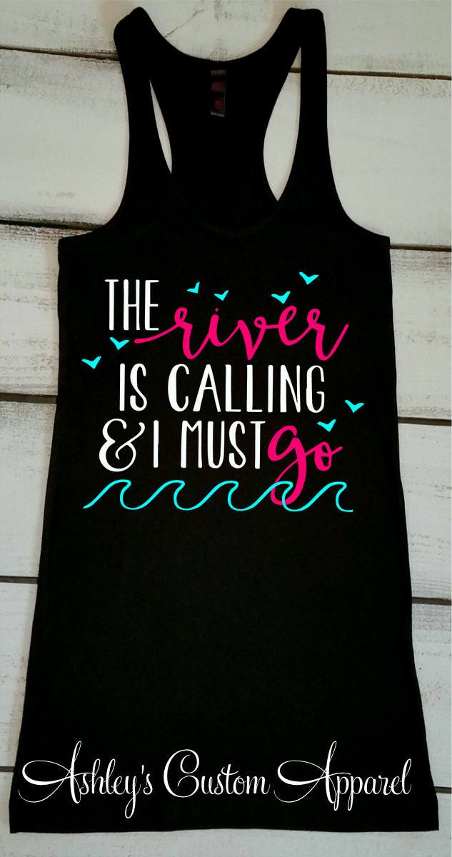 River Tank Top River Shirts Floating the River Take me to | Etsy