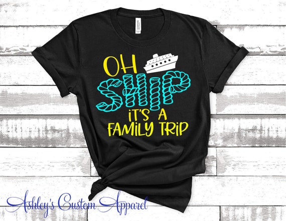 Ah Ship It's A Family Trip Matching Cruise Vacation Shirts | Etsy
