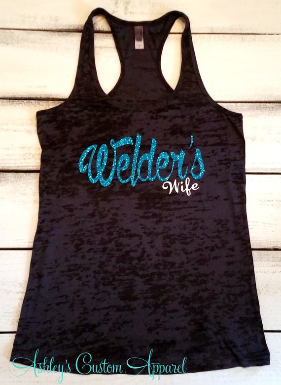 Welder's Wife Tank Top. Proud Welder's Wife Shirt. I | Etsy