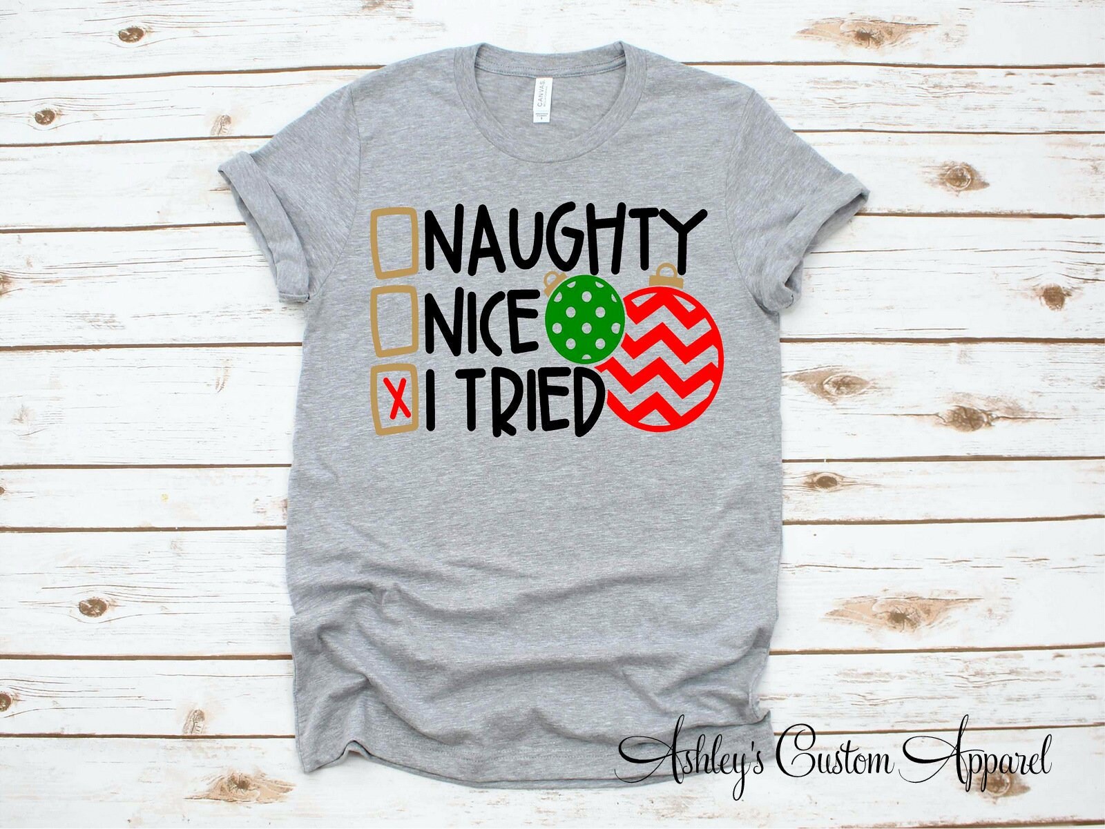 Naughty Nice I Tried Funny Christmas 