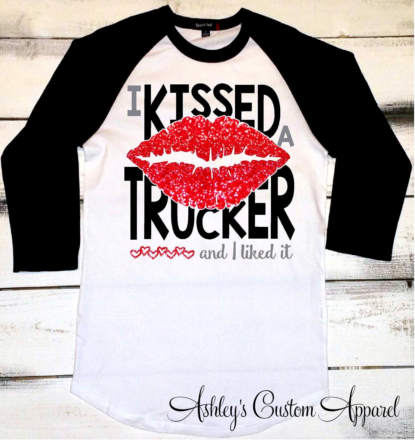 Trucker Driver Shirts I Kissed A 