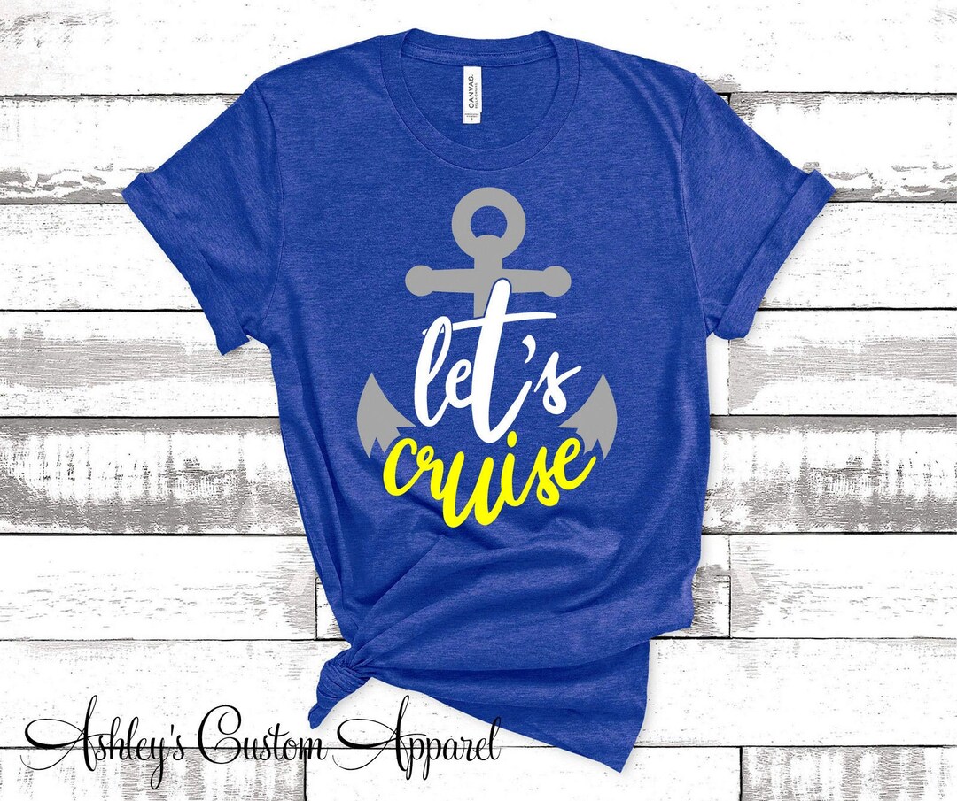 Lets Cruise Family Cruise Shirts Cruise Ship Anchor Tee Custom - Etsy