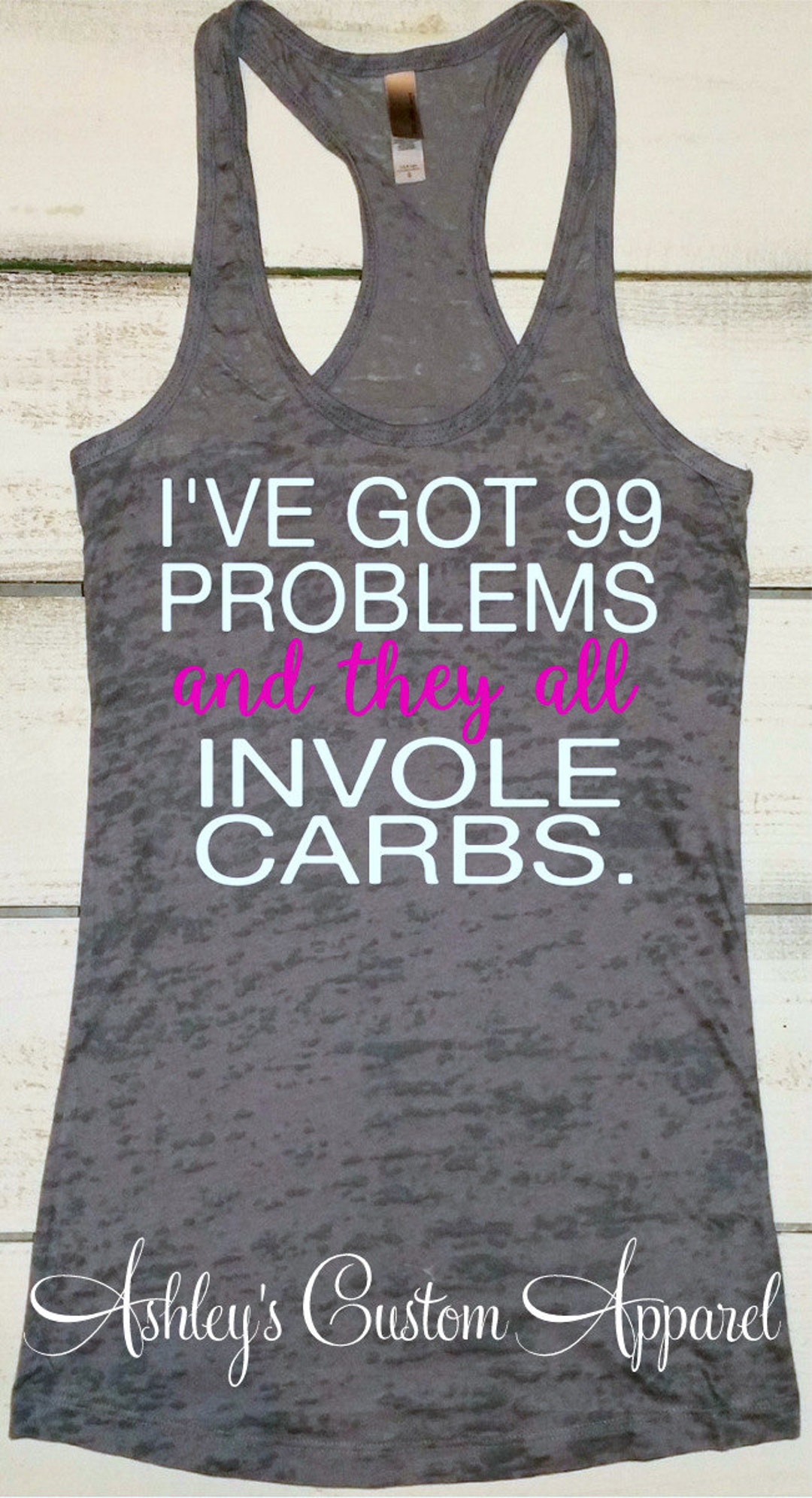 Women's Workout Tank 99 Problems Carbs Shirt Funny - Etsy