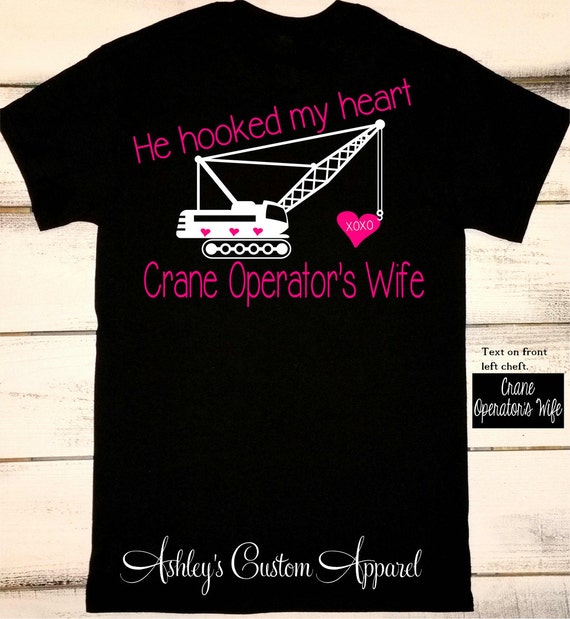 Womens Crane Operator Wife Shirts Hooked On A Crane Operator Gift Womens Crane Operator Wife Shirts Hooked On A Crane Operator Gift