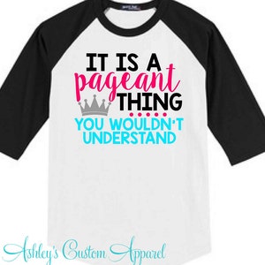Pageant Shirt Pageant Girl Pageant Mom Beauty Pageant Pageant Tshirt Pageant Wear Girls Pageant Pageant Sashes Costume image 2