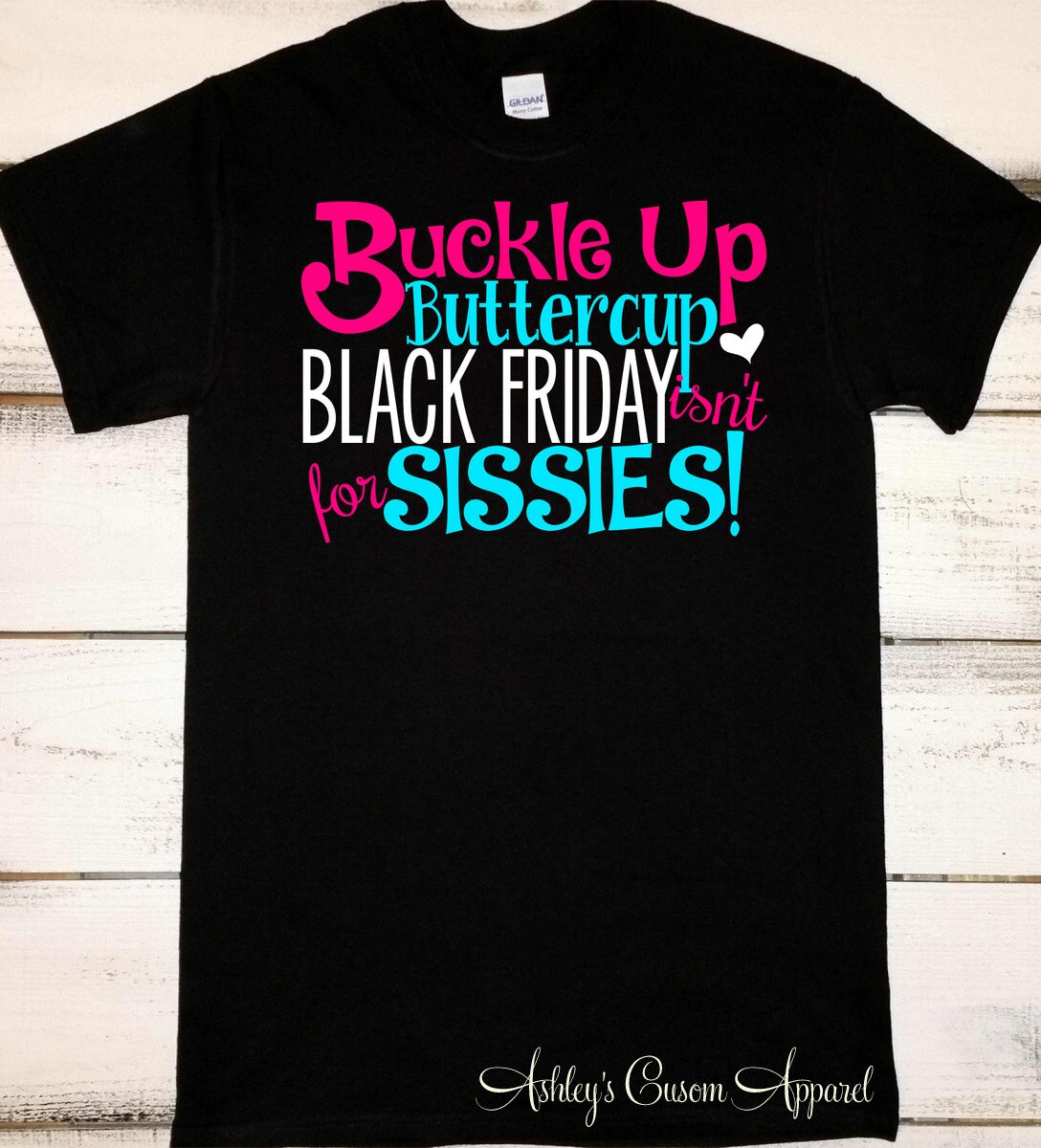 Black Friday Shirt Buckle Up Buttercup Black Friday Team Black Friday Shirt Buckle Up Buttercup Black Friday Team