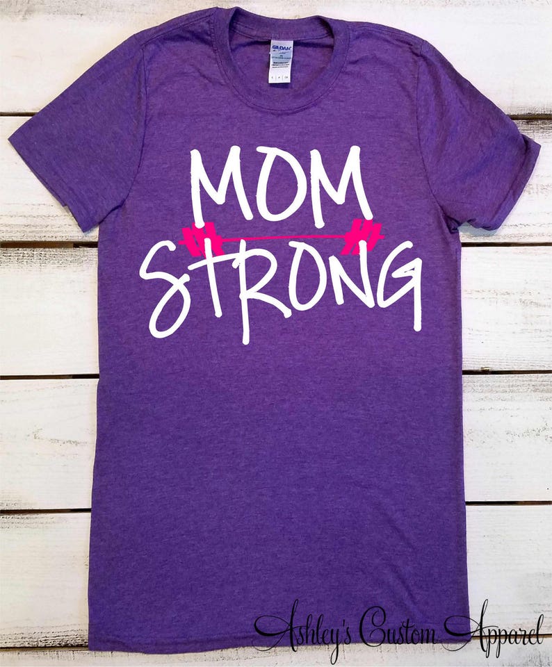 Mom Strong Shirt Fitness Moms Workout Tshirts Cute Gym Etsy