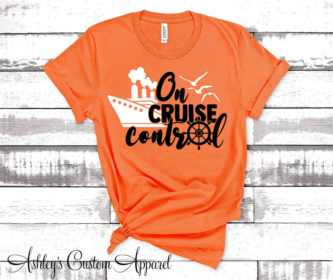 On Cruise Control Cruise Shirts for Women Ah Ship It's A - Etsy