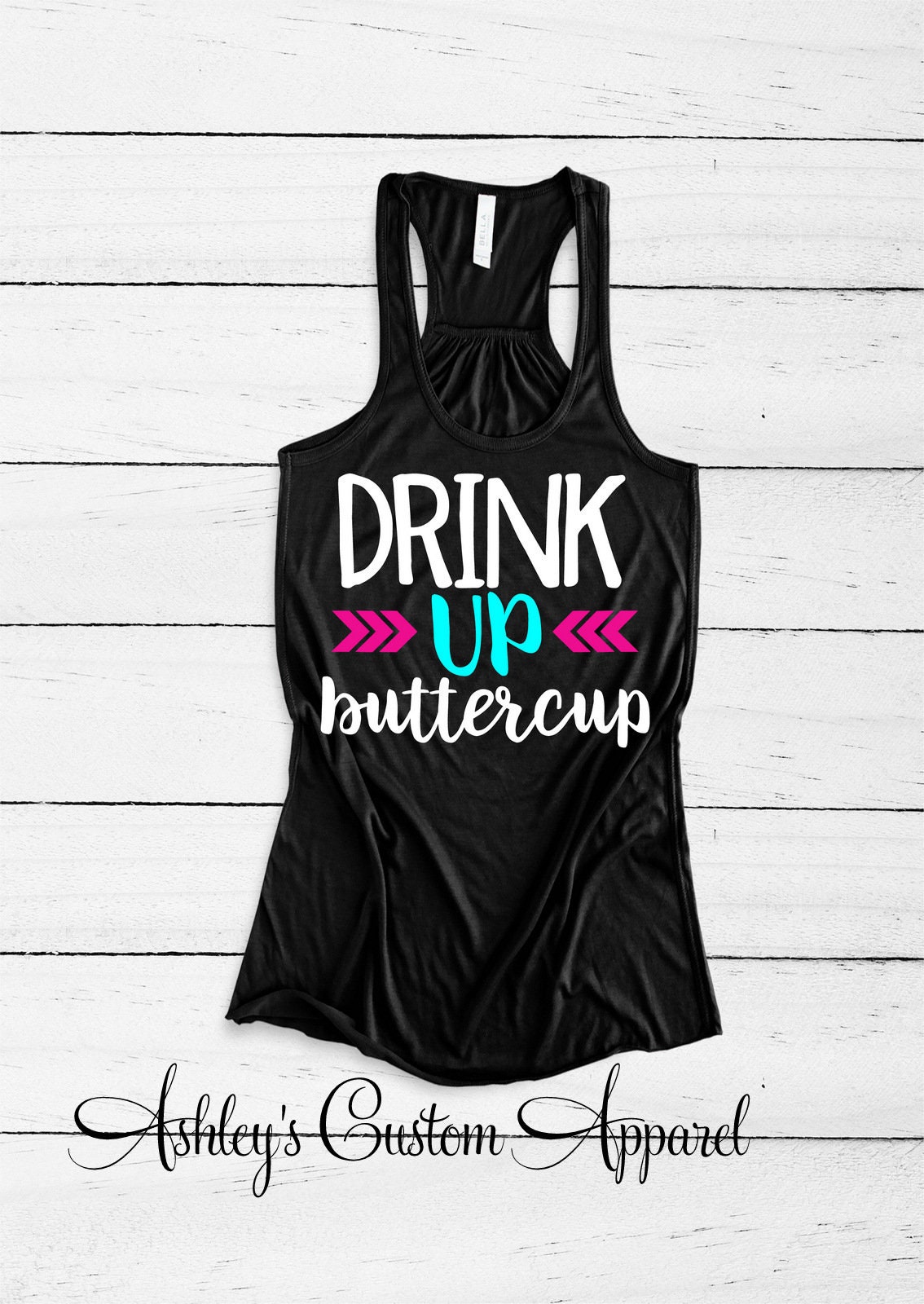 Drink Up Drink up Butter Cup Tank Funny Drinking Shirt - Etsy