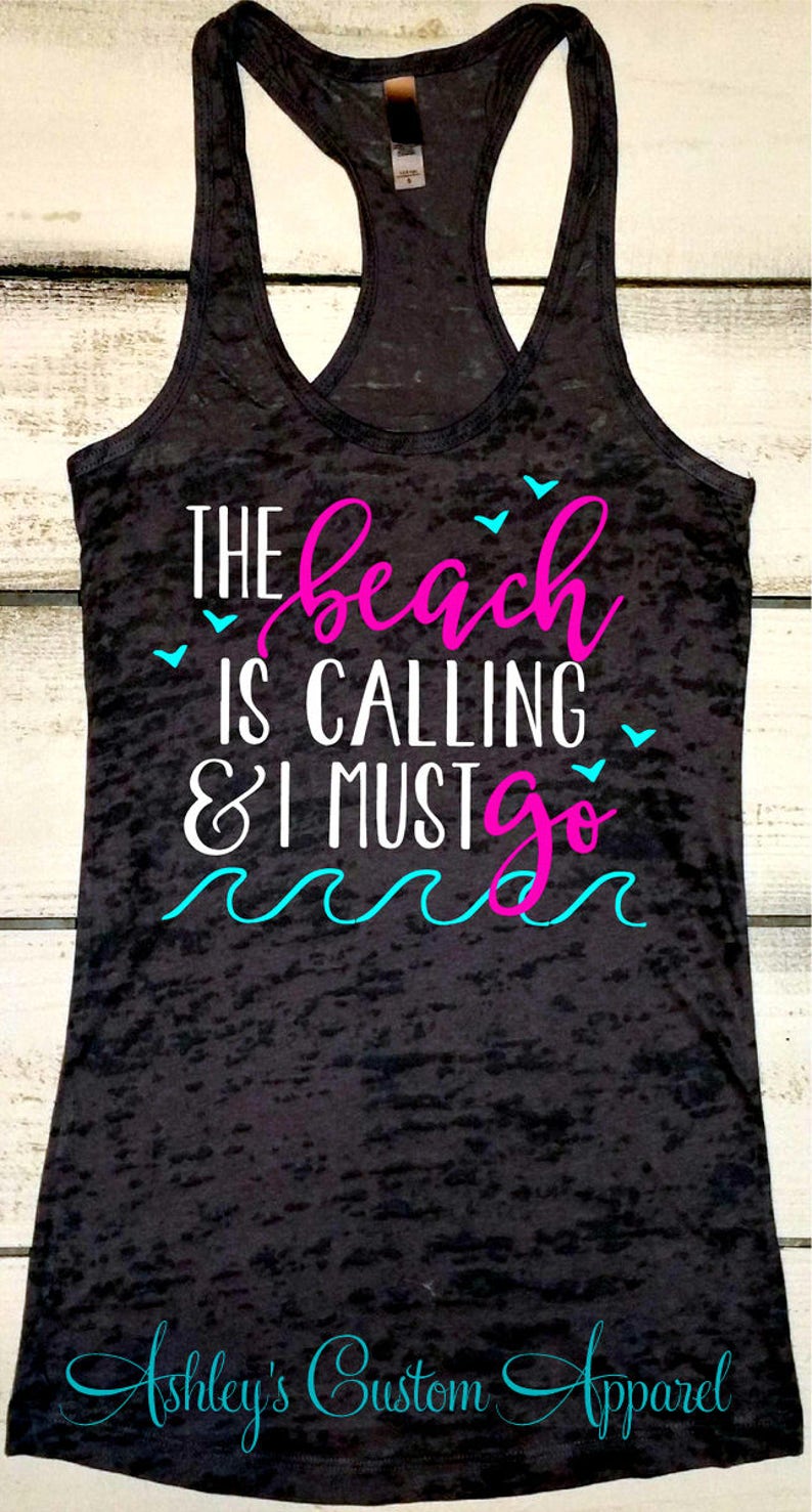 Beach Tank Top Vacation Tank Tops the Beach is Calling and I Etsy
