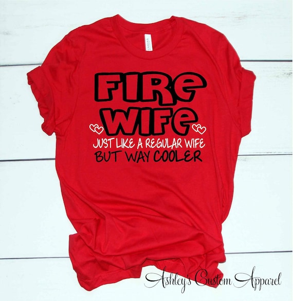 Firefighter wife apparel Clearance