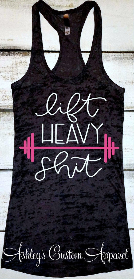 Funny Workout Shirts For Women Lift Heavy Shit Lifting Tank | Etsy