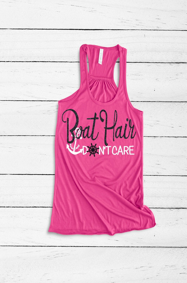 Boat Hair Don't Care. Boating Tank. Fishing Shirt. Beach Tank Top. Anchor Tank Top. Sailing Tank. Boating. Summer. Ship Wheel. Summer Tanks image 1