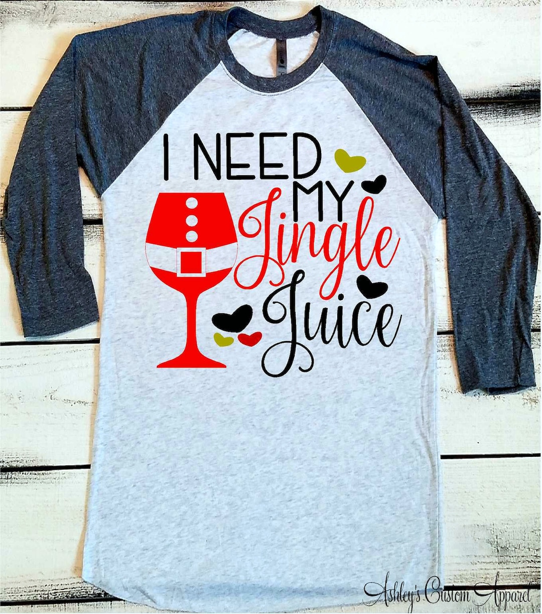 Christmas Shirts for Women, Funny Christmas Shirt, I Need My Jingle Juice, Christmas Drinking