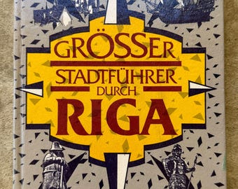 Grösser Stadtführer Durch Riga - "Great City Guide Through Riga" Travel Book